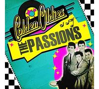 Golden Oldies: The Passions by The Passions (2014-08-03)