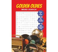 Golden Oldies Word Search: Large Print Puzzle Book for Adults and Seniors - Songs That Shaped a Generation (Wordsearch Book) (Factor of Five Useful Books Word Search Series)