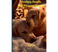 Golden Paws: Healing Hearts and Playing Rough (The Lost Dog and The Stranger)