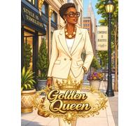 Golden Queen - Beautiful Senior Black Women Living the Soft Life.: African American Adult Coloring Book for Women