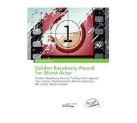 Golden Raspberry Award for Worst Actor: Golden Raspberry Award, Freddy Got Fingered, Tom Green, Neil Diamond, Klinton Spilsbury, Bill Cosby, Kevin Costner