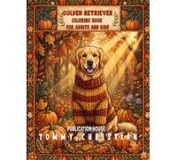 Golden Retriever Coloring Book for Adults And Kids: 50 Playful & Relaxing Dog Designs with Mandala Patterns for Stress Relief and Mindful Coloring