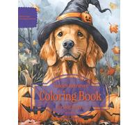 Golden Retriever Coloring Book For Dog Lovers Fall Edition: Beloved Dogs Coloring Book Serise