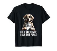 Golden Retriever Corro Este Lugar Camiseta