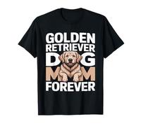 Golden Retriever Dog Mom Forever Camiseta