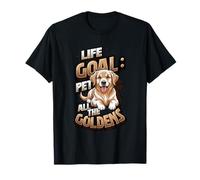 Golden Retriever Lover Life Goal Pet All The Goldens Dog Camiseta