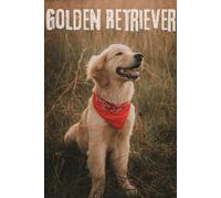 Golden Retriever Notebook for Dog Lovers: Cute Dog-Themed Journal for Golden Lovers, Kids, Students, and Pet Owners