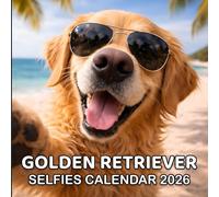 Golden Retriever Selfies Calendar 2026
