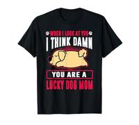 Golden Retriever You Are A Lucky Dog Mom Funny Puppy Dogs Camiseta