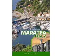 Golden Shore Travel Guide To MARATEA Italy: Discovering Coastal Wonders and Ancient Churches (Top Countries Travel Guide)