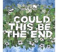 Golden Shoulders - Could This Be The End [VINYL] [Vinilo]