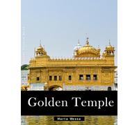 Golden Temple: A Perfect Coffee Table Picture Book - Travel and Tourism lovers Gift