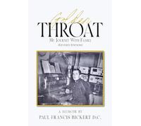 Golden Throat: My Journey With Family (Revised Edition)