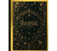 Golden Whispers: A Luxurious Journal for Dreams, Reflections & Inspirations Notebook with 120 pages