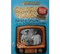 Golden Years of Classic Television - Captain Gallant of the Foreign Legion Vol.1