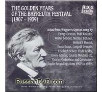 Golden Years of the Bayreuth Festival