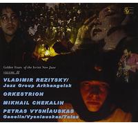 Golden Years of the Soviet New Jazz v. II - Golden Years of the Soviet New Jazz, Vol. 2