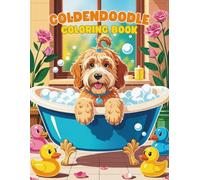 Goldendoodle Coloring Book: A Joyful and Relaxing Dog Coloring Experience for All Ages: 40+ Lovable Goldendoodle Illustrations to Color | Playful and ... Designs for Dog Lovers, Teens, and Adults
