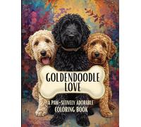 Goldendoodle Love: A Paw-sitively Adorable Coloring Book
