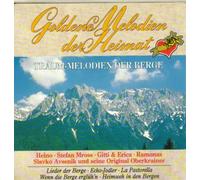Goldene Melodien der Heimat-Traum-Melodien der Berge (1991) - Heino, Stefan Mross, Maria Hellwig, Günter Wewel, Piet Knarren..