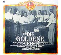 GOLDENE SIEBEN - Die Band der Bandleader / 1C 028-46076 M