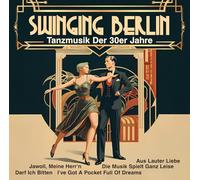 Goldene Sieben - Swinging Berlin - Tanzmusik der 30er Jahre (Musique de danse du Berlin des années 30) [Import]