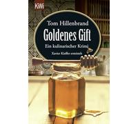 Goldenes Gift: Ein kulinarischer Krimi. Xavier Kieffer ermittelt: 7