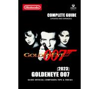 GoldenEye 007 Complete Guide: GUIDE OFFICIAL COMPANION TIPS & TRICKS 2023