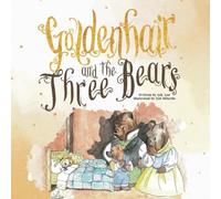 Goldenhair and the Three Bears