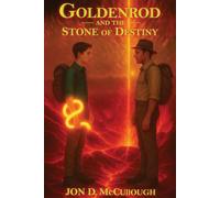 GOLDENROD AND THE STONE OF DESTINY (Goldenrod and the Cloak of Elijah)