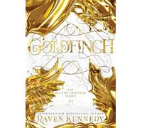 Goldfinch: 6 (The Plated Prisoner)