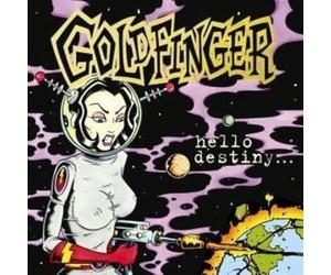 Goldfinger - Hello Destiny