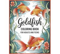 Goldfish Coloring Book for Adults and Teens: 60 Detailed Line art Images for Aquarium Lovers Large Print (Coloring Books Black and White Line Art)