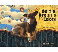 Goldie Dreams In Colors: Humans Cannot See