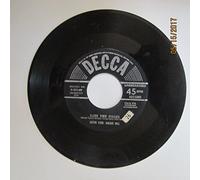 GOLDIE HILL & JUSTIN TUBB - GOLDIE HILL & JUSTIN TUBB sure fire kisses/ fickle heart DECCA 29349 (45 single vinyl record)