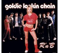 Goldie Lookin Chain - R N B 1