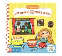 Goldilocks and the Three Bears: A Push, Pull, Slide Book (Campbell First Stories)