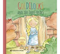 Goldilocks and the Three Bears: Traditional fairy tales: Children's book for kids 2-5 years: With rhyming text: 4 (Rhyming Fairy Tales)