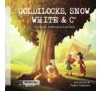 Goldilocks Snow White Amp; C