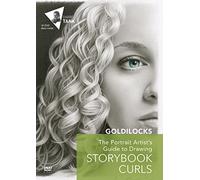 Goldilocks: The Portrait Artist's Guide to Drawing Storybook Curls