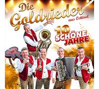 Goldrieder,die - 10 Schöne Jahre; Die offizielle Jubiläums-Produktion