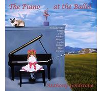Goldstone, Anthony - Piano at the Ballet
