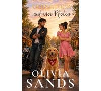 Goldstück auf vier Pfoten: Eine Small-Town-Romance der Gegensätze