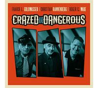 Goldwasser,Rannenberg,Wade - Crazed and Dangerous