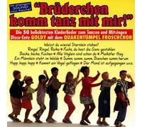 Goldy mit dem Quakentümpel - Brüderchen Komm Tanz mit Mir