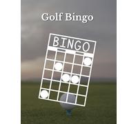 Golf Bingo: 36 Pages of Bingo Cards Featuring Events that can Take Place in a Golf Match (Bingo Activity Books)