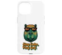 Golf Capybara Sport - Stay Calm Play Golf - Golfer Carcasa para iPhone 15