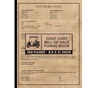 Golf Cart Bill of Sale Forms Book: Bill of Sale Form for Buying or Selling a Golf Cart | 50 Forms