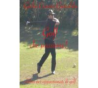 Golf che passione!: Libro per appassionati di golf