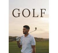 Golf Coffee Table Book: Iconic Courses and Stunning Photography, Ultimate Illustrated Paperback Featuring Scenic Fairways, Luxury Lifestyle, Swing ... Views - Perfect Gift for Men Golf Lovers
